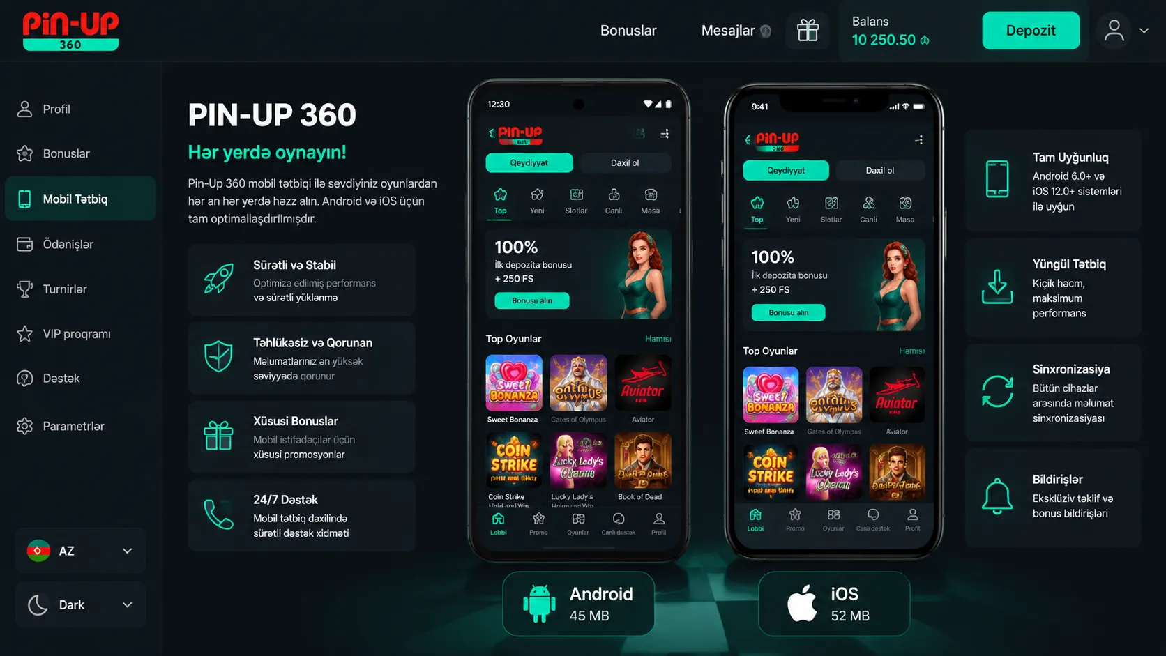 Mobil versiya və Pin Up 360 funksionallığı